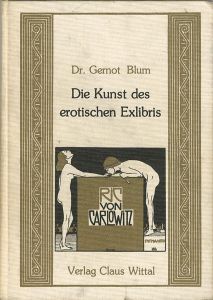 ｢[独]エロティック蔵書票の芸術｣Dr.Gernot Blum