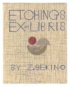 <strong>Sekino Junichiro</strong><br>Eching Exlibris collection / V......