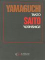<strong>YAMAGUCHI TAKEO／SAITO YOSHISHI......</strong><br>