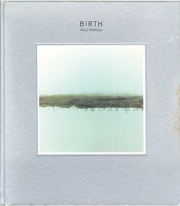 ｢写真集 BIRTH｣澁谷征司