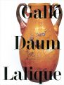 <strong>Galle Daum Lalique</strong><br>