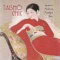 <strong>TAISHO CHIC：Japanese Modernity......</strong><br>Kendall H.Brown他