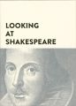 <strong>LOOKING AT SHAKESPEARE</strong><br>